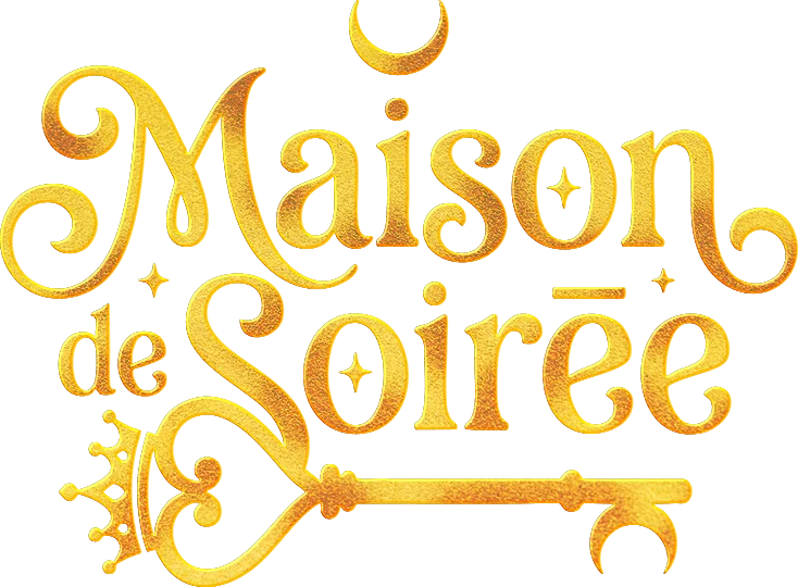 Maison de Soiree